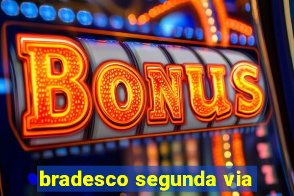 bradesco segunda via